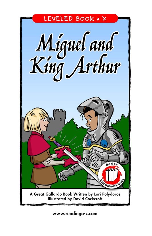 Miguel and King Arthur