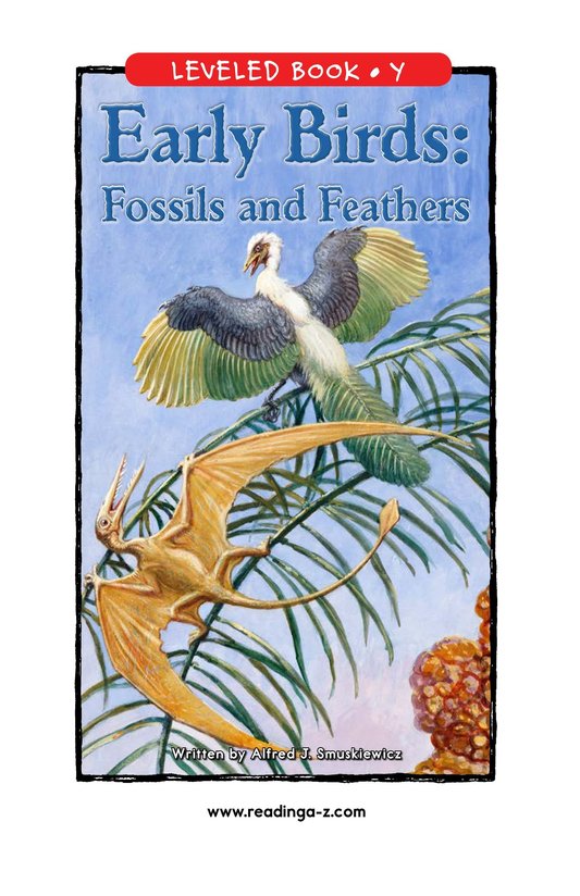 Early Birds Fossils and Feathers