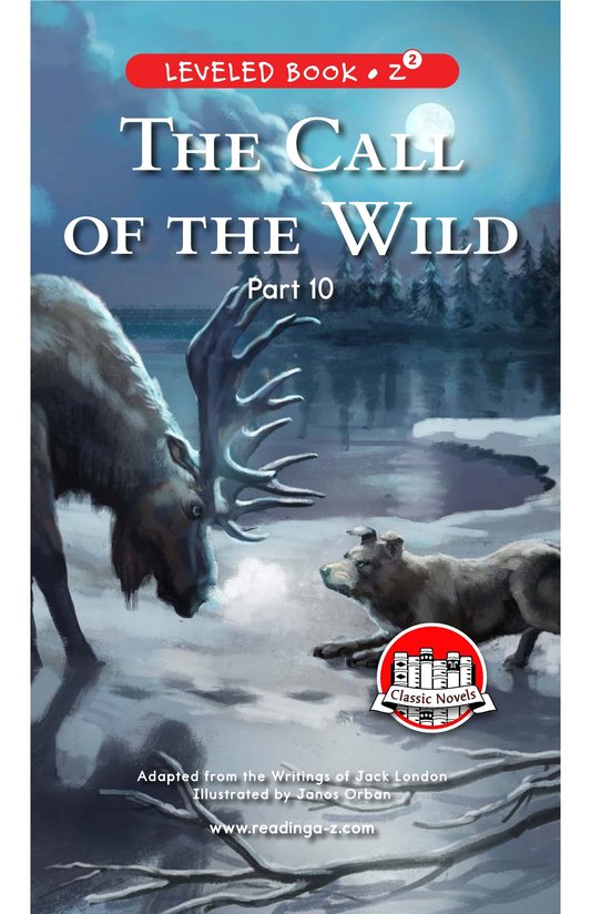 The Call of the Wild (Part 10)