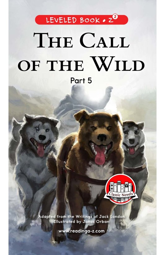 The Call of the Wild (Part 5)
