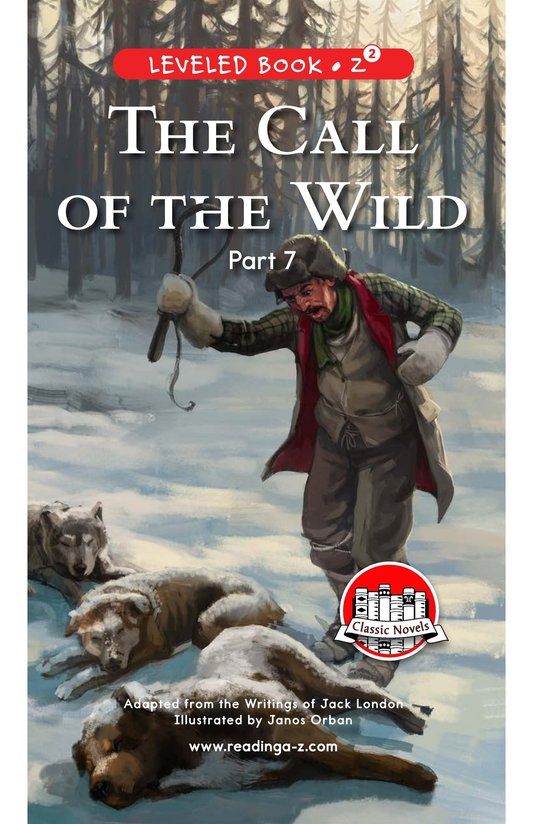 The Call of the Wild (Part 7)