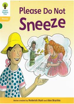 Please Do Not Sneeze