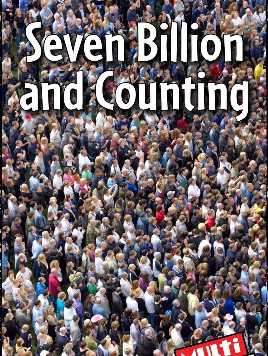 Seven Billion and Counting