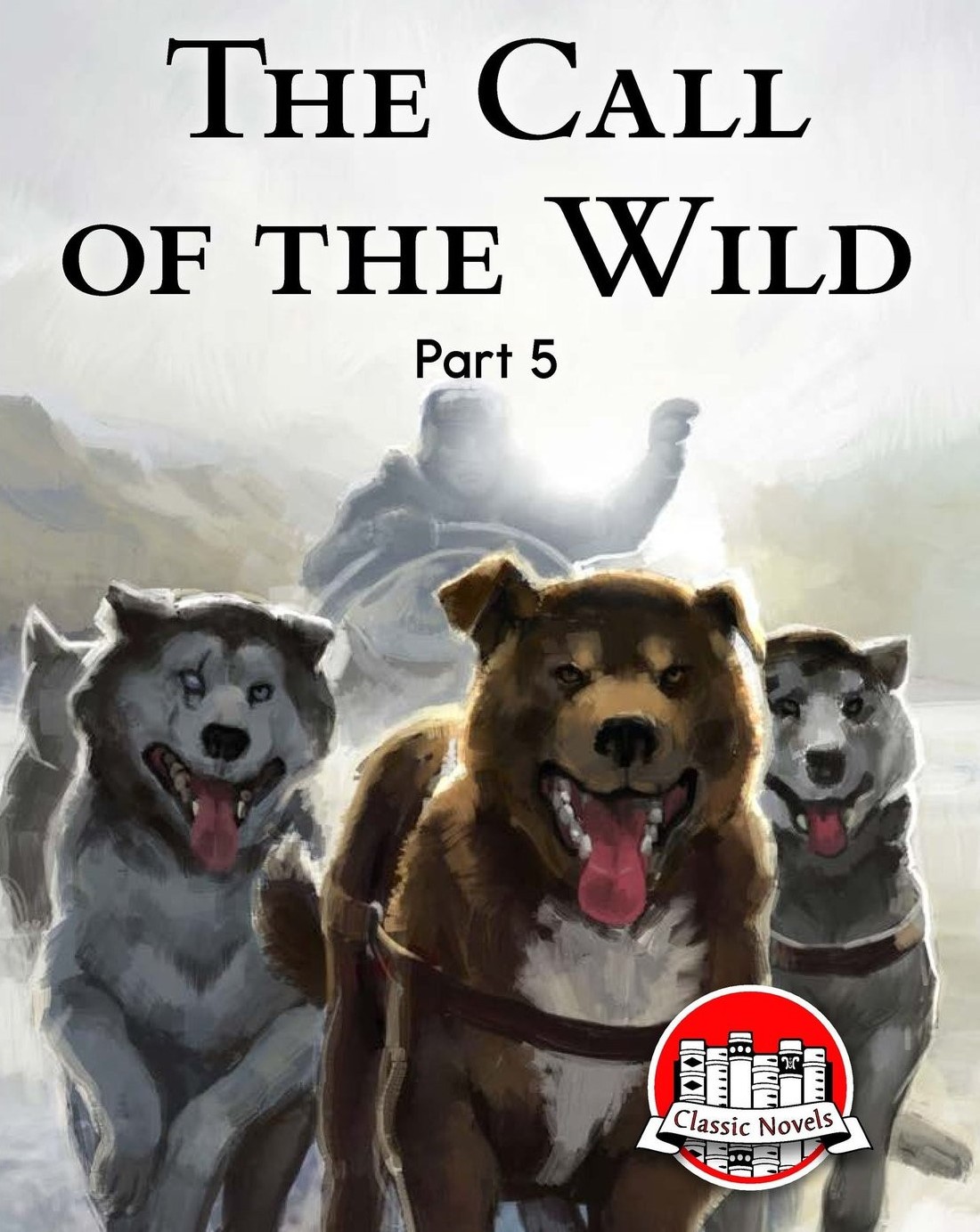 The Call of the Wild (Part 5)