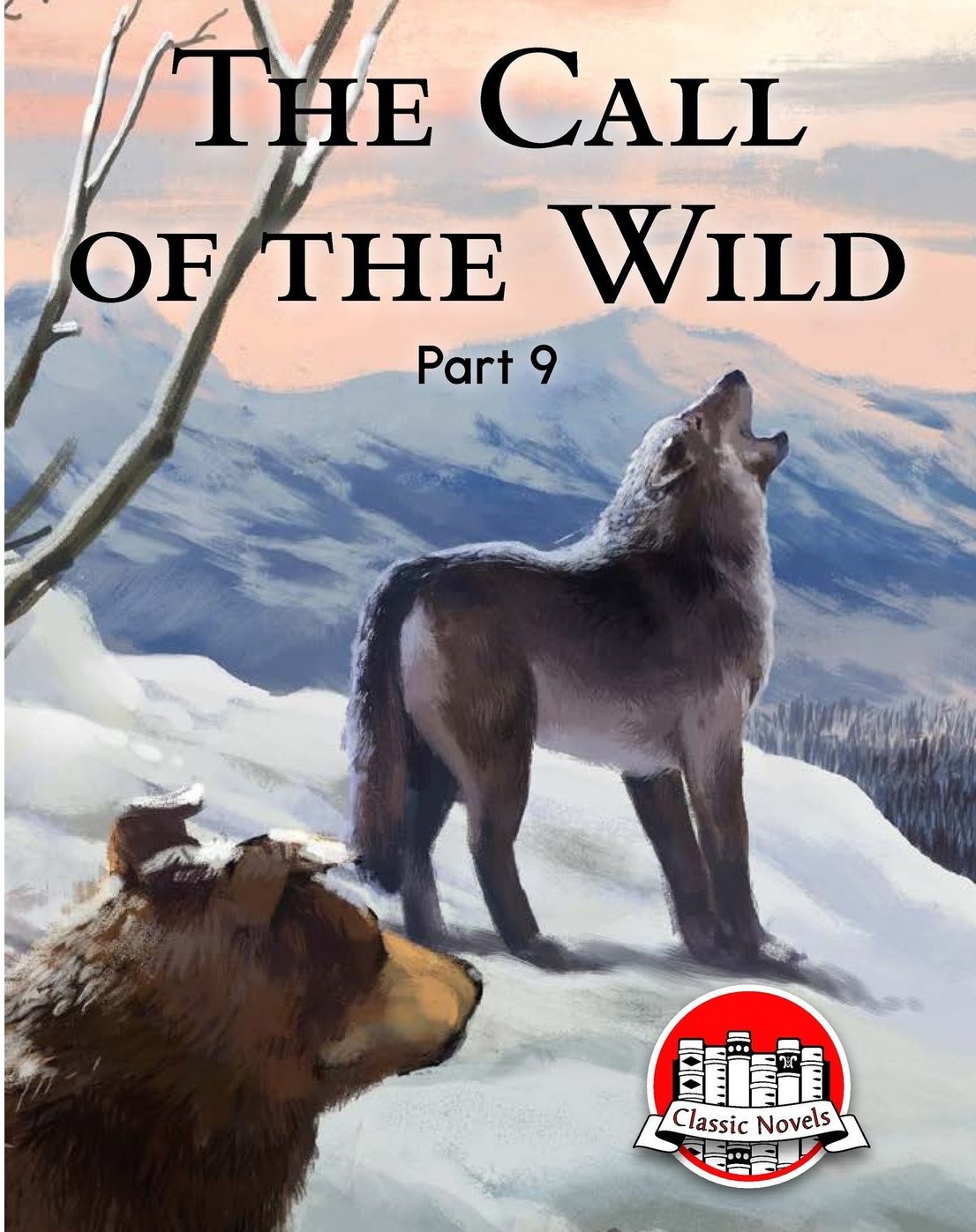 The Call of the Wild (Part 9)