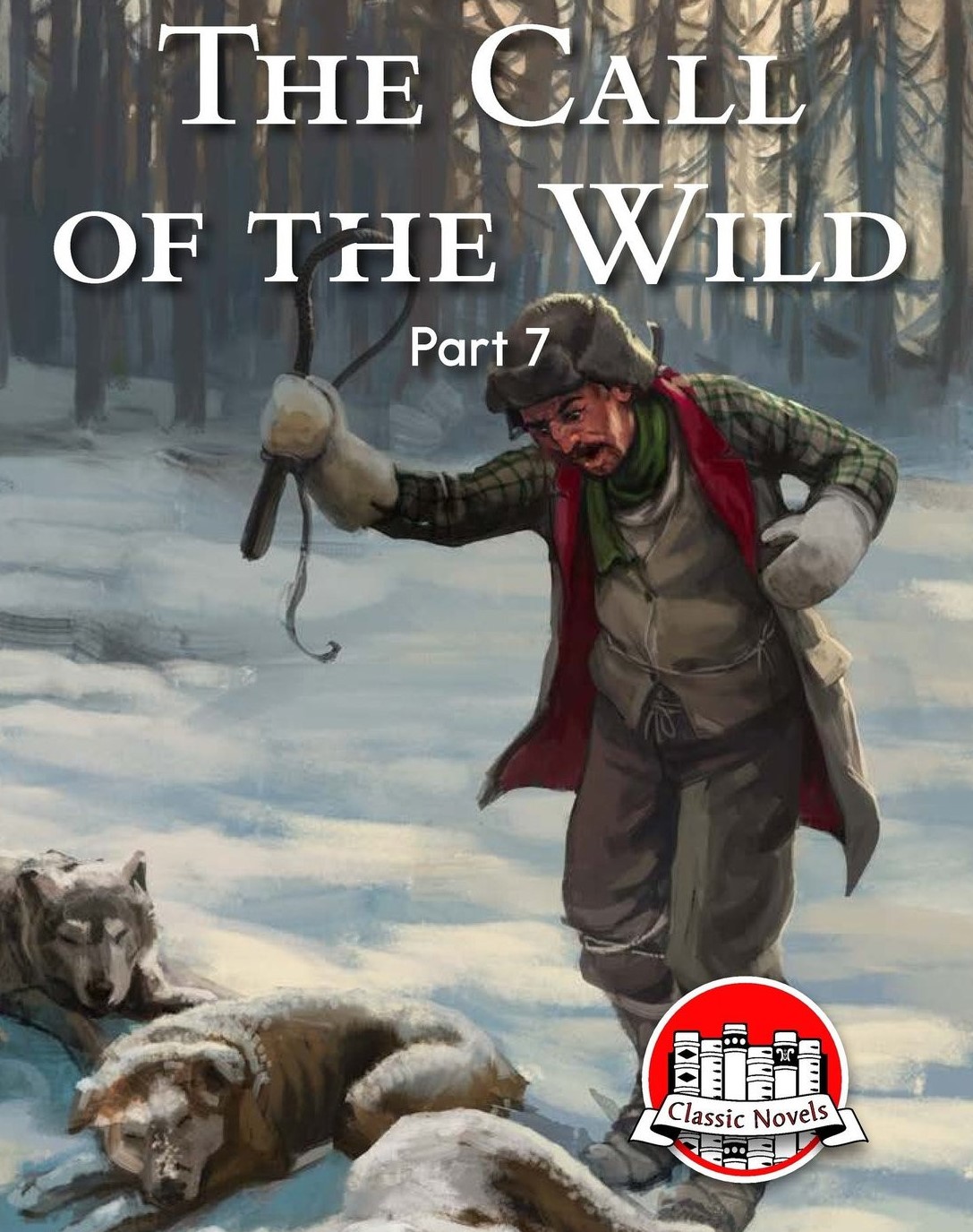 The Call of the Wild (Part 7)