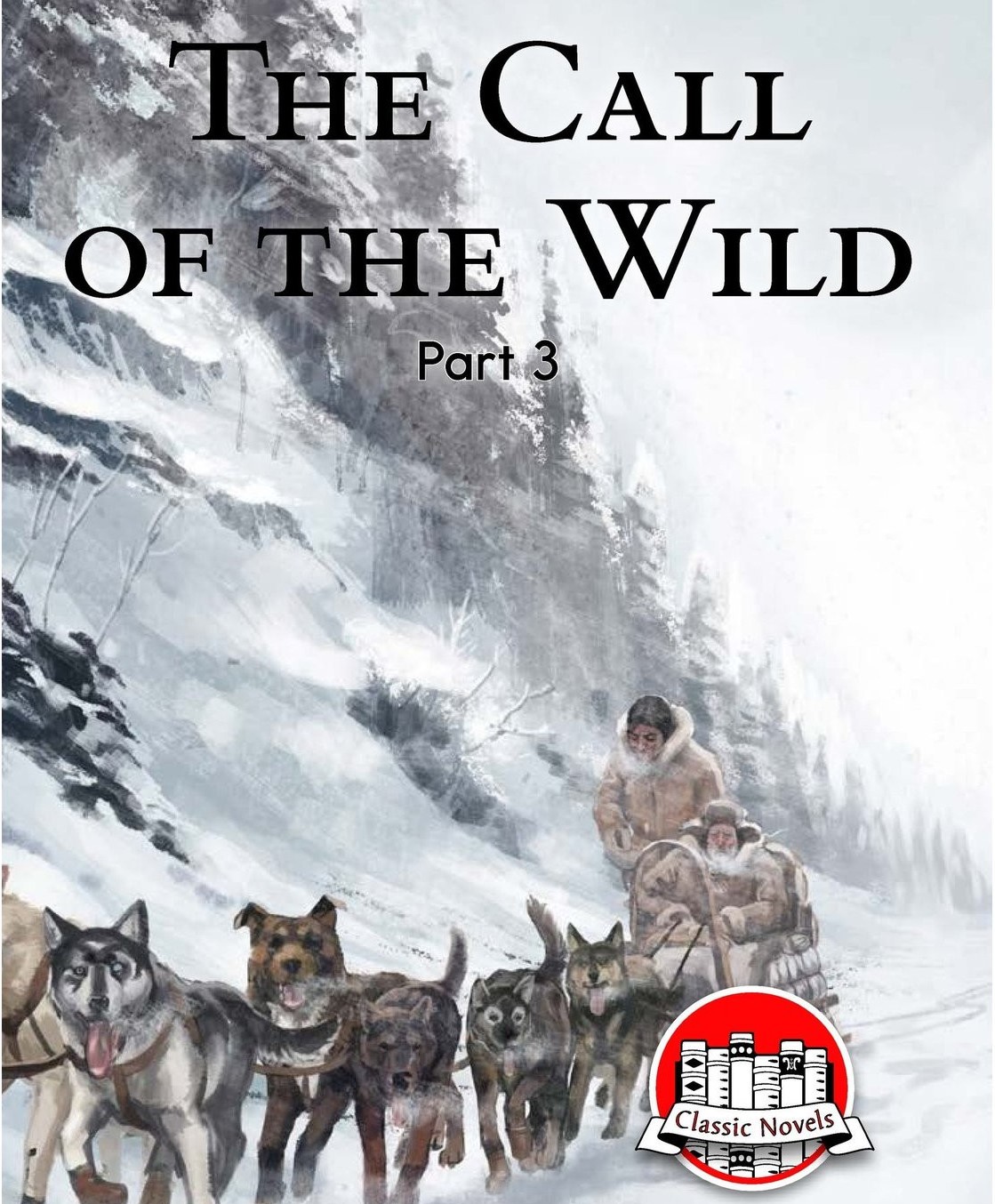 The Call of the Wild (Part 3)