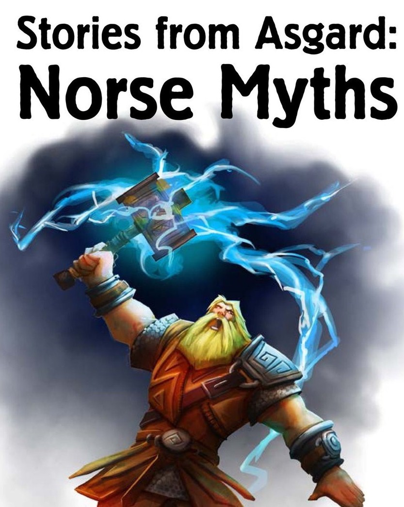 Stories from Asgard: Norse Myths