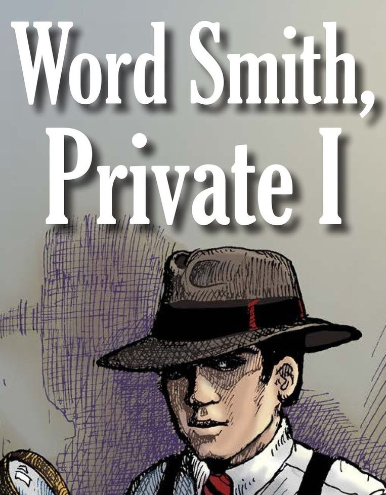 Word Smith, Private