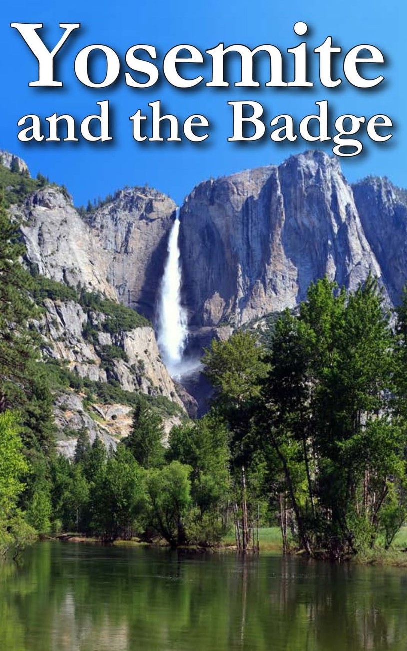 Yosemite and the Badge