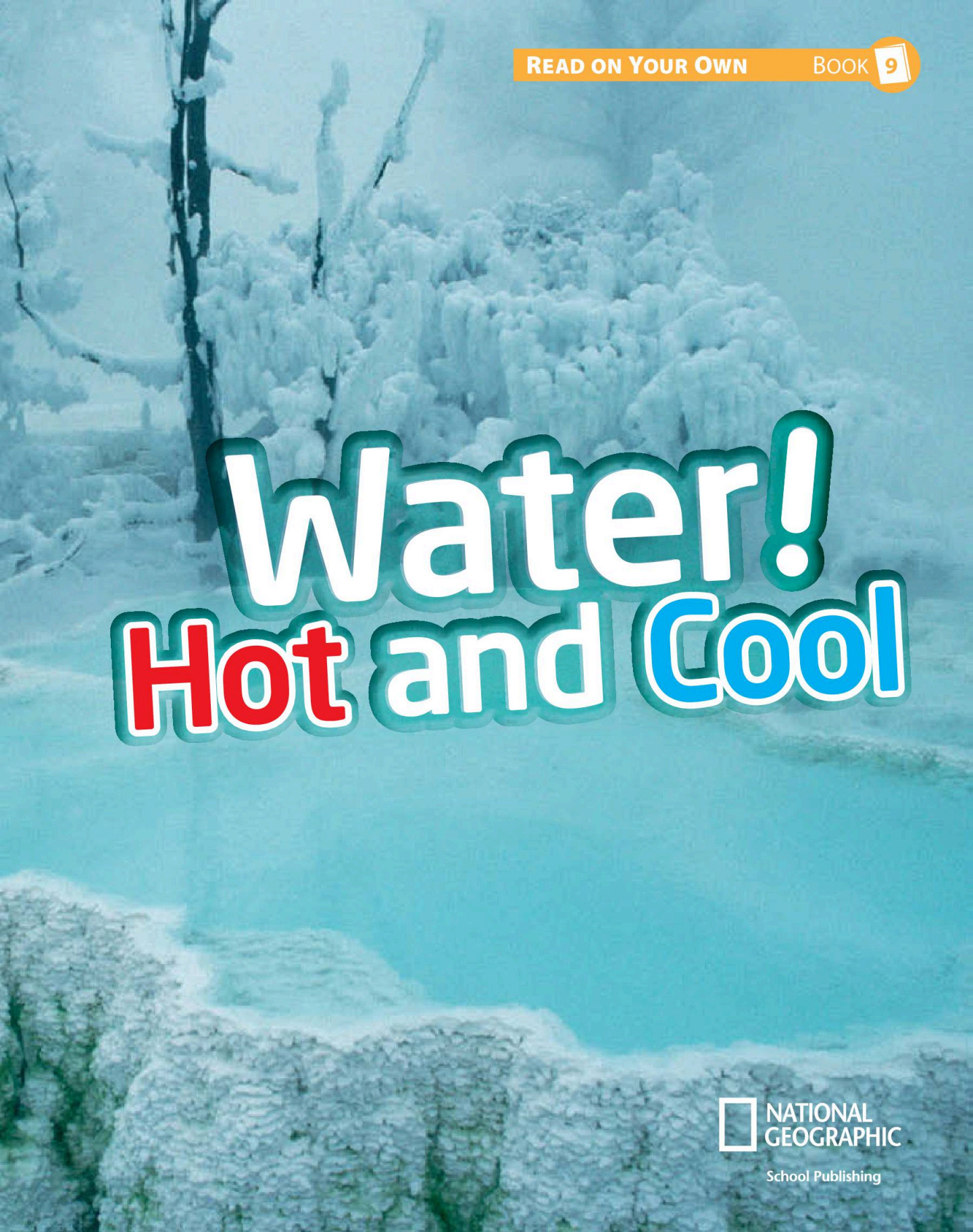 Water! Hot and Cool