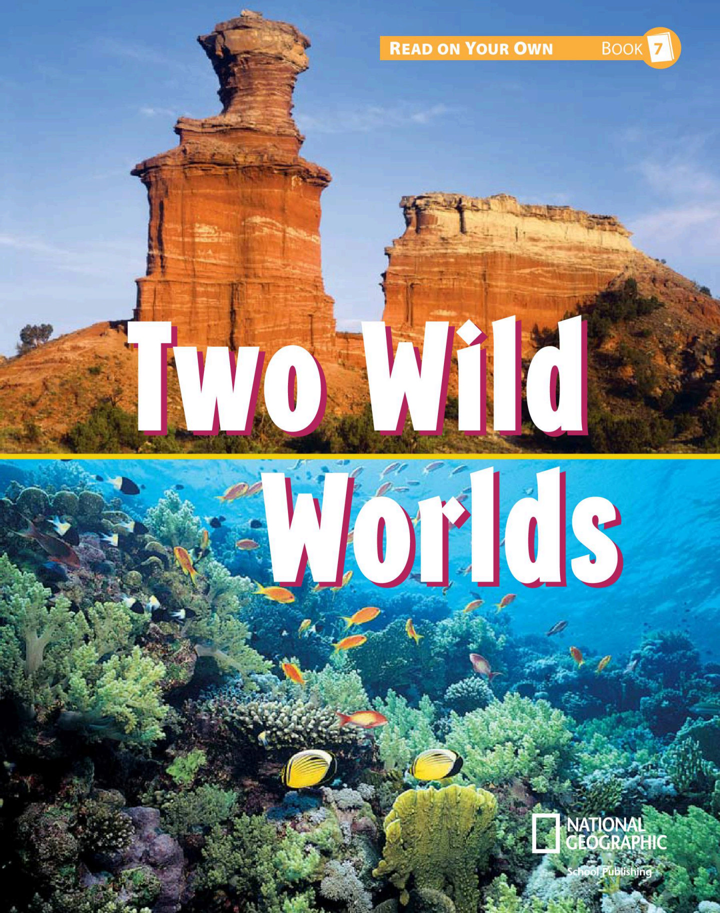 Two Wild Worlds