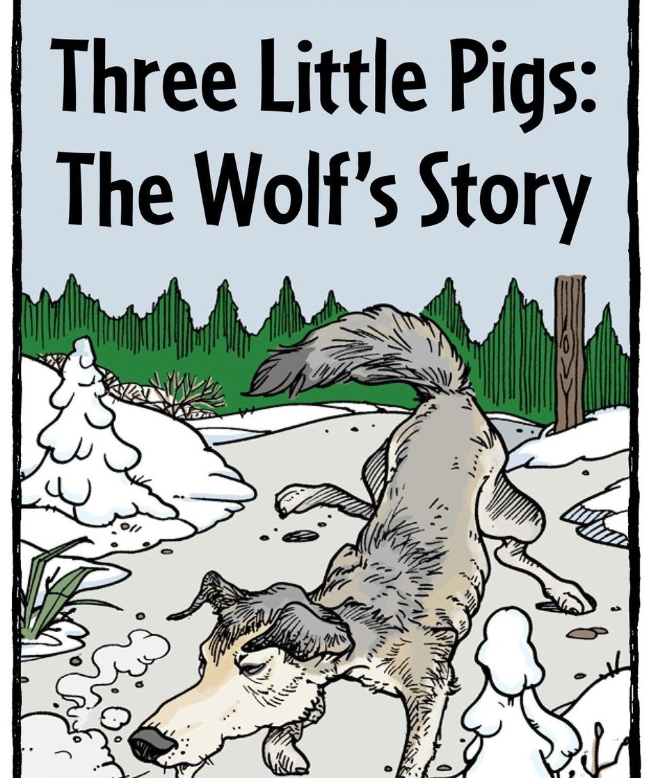Three Little Pigs:The Wolf's Story