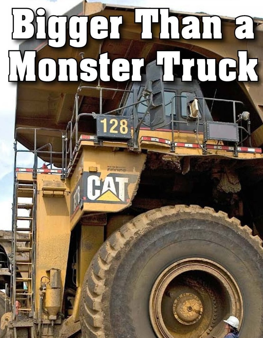 Bigger Than a Monster Truck