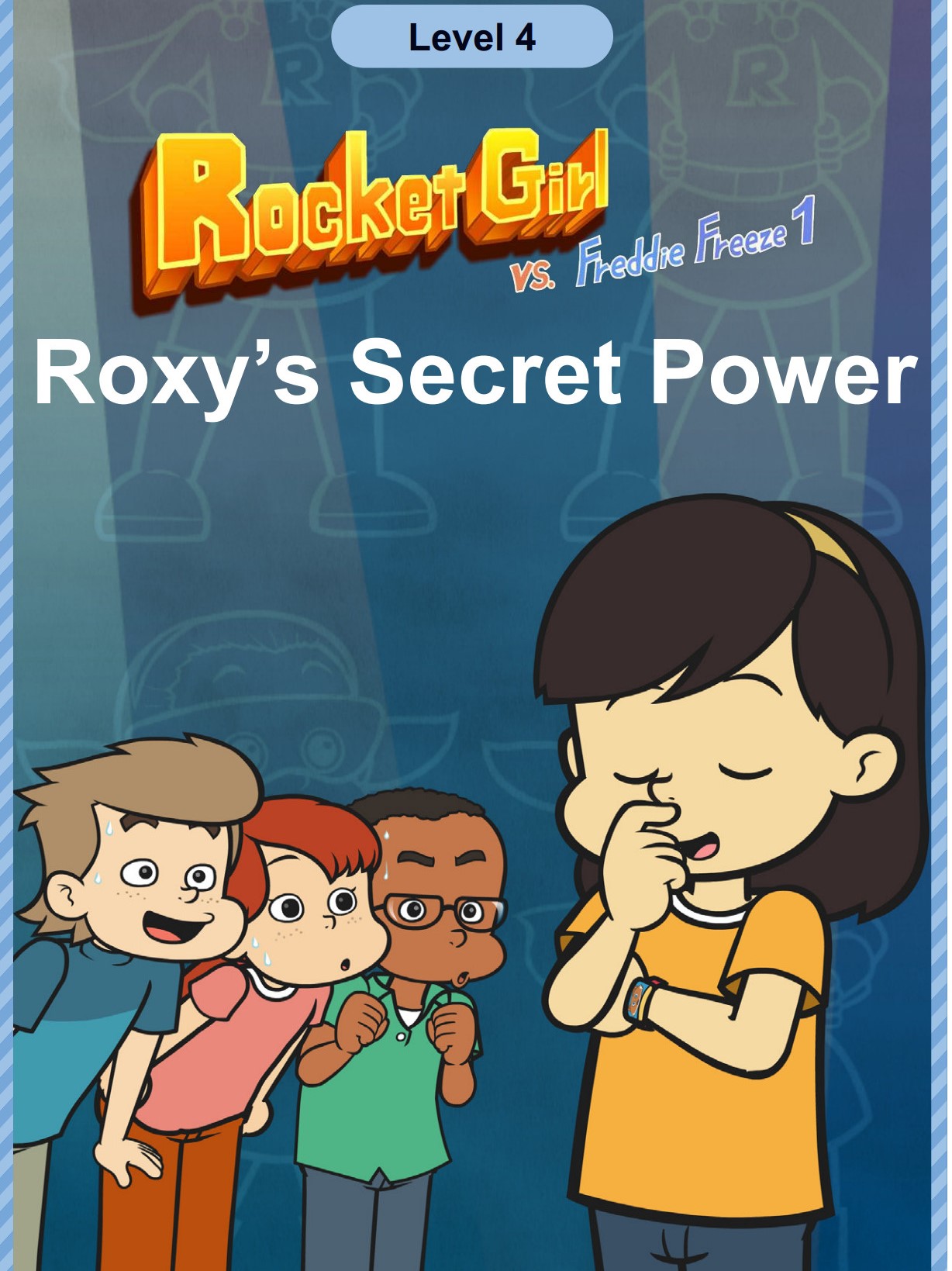 Roxy's Secret Power