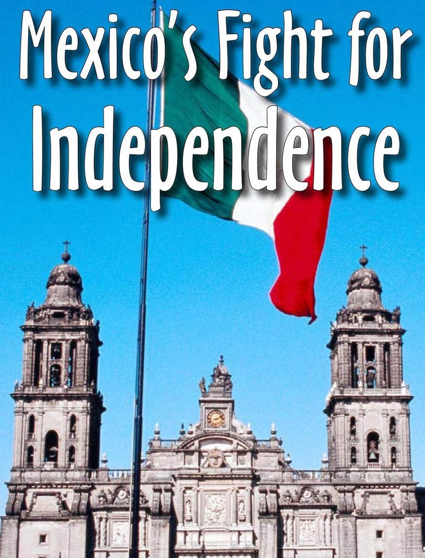 Mexico's Fight for Independence