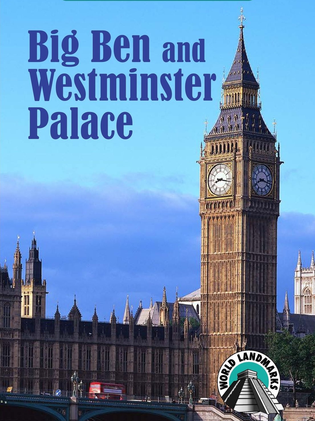 Big Ben and Westminster Palace