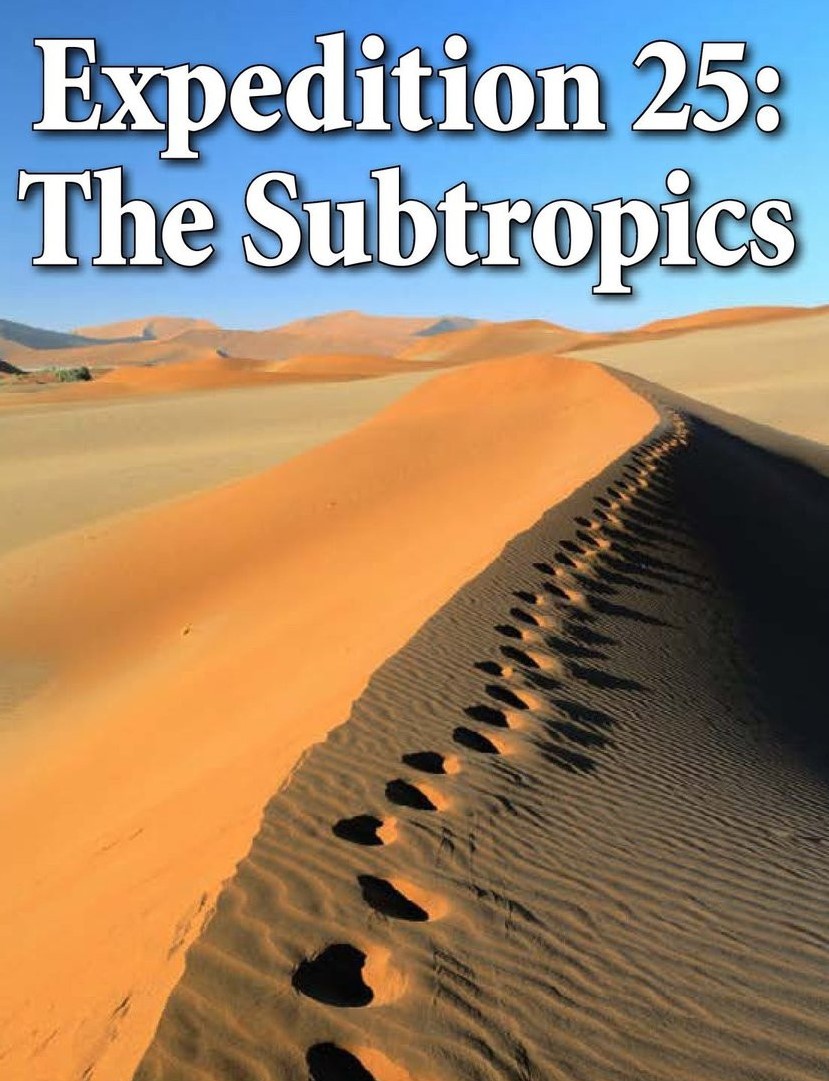 Expedition 25: The Subtropics