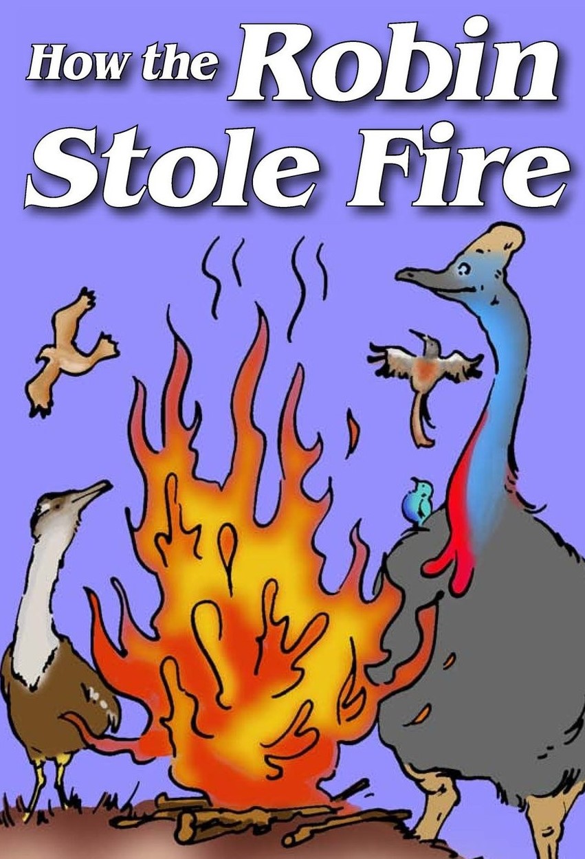 How the Robin Stole Fire