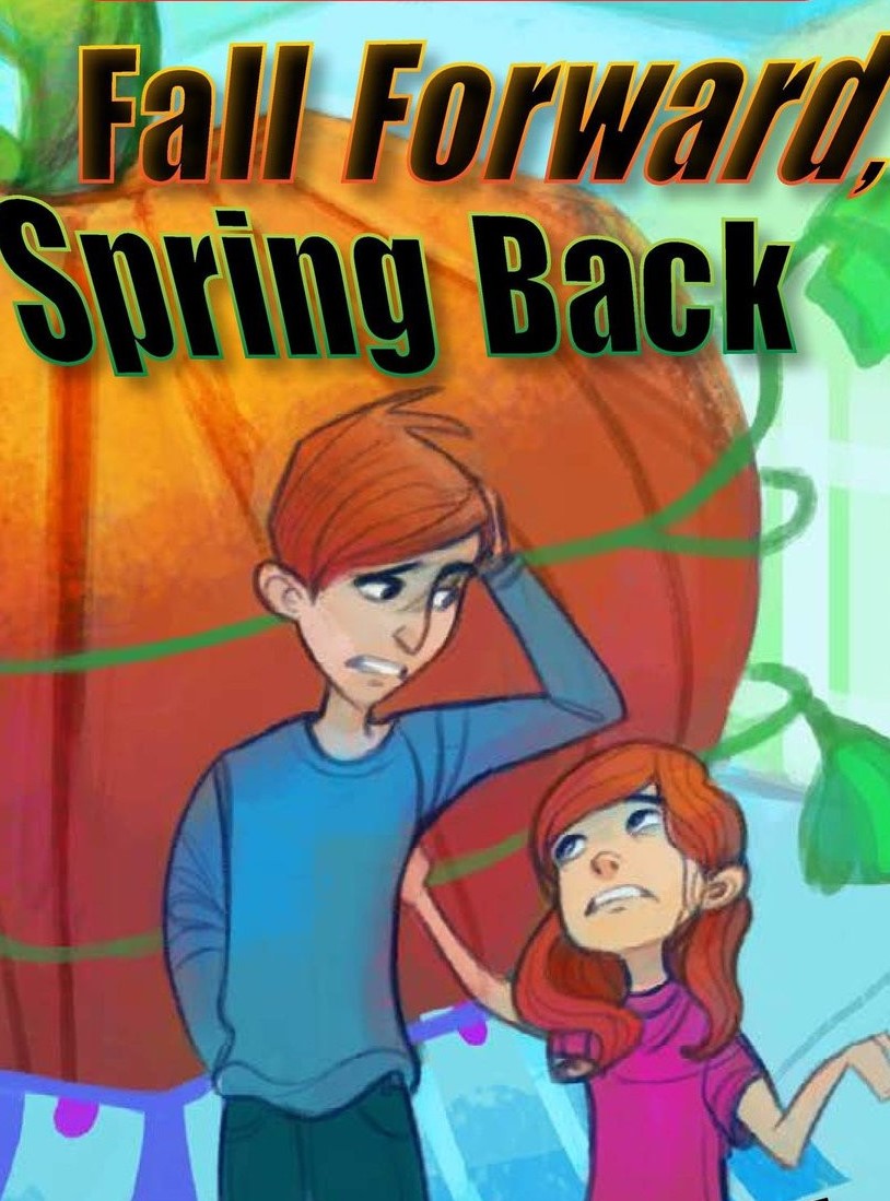 Fall Forward, Spring Back