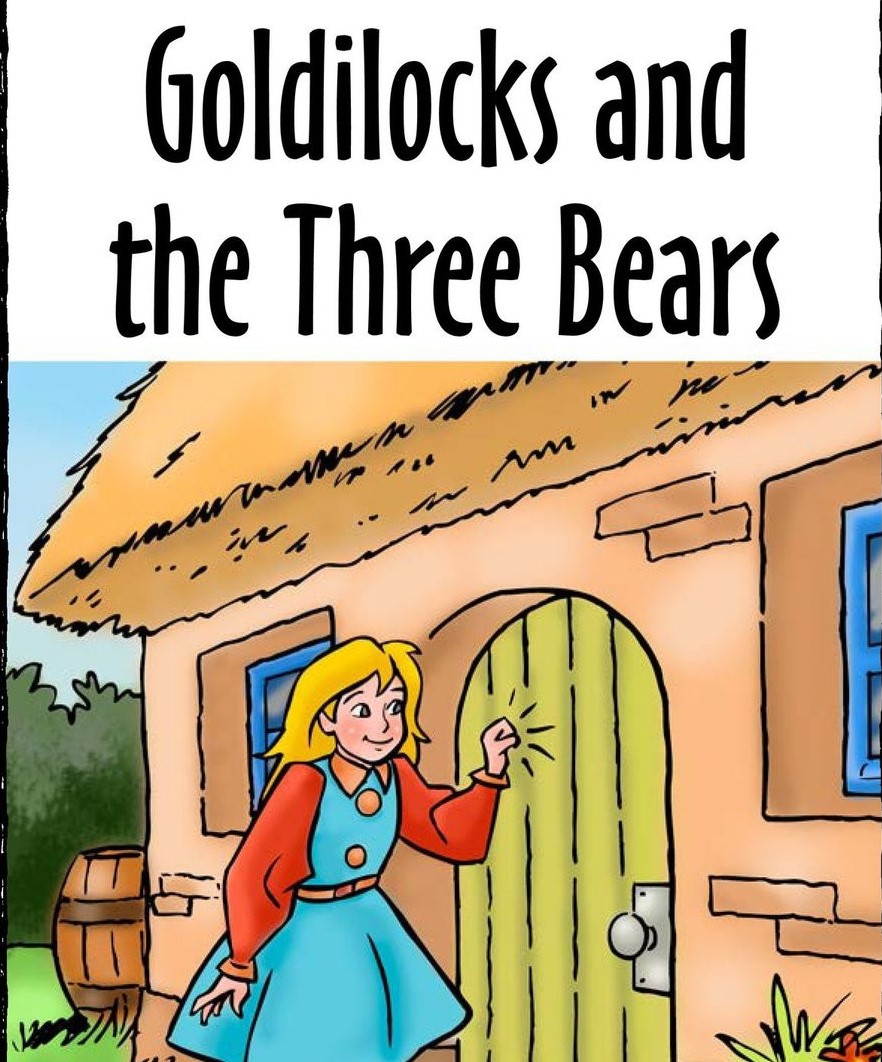 Goldilocks and the Three Bears