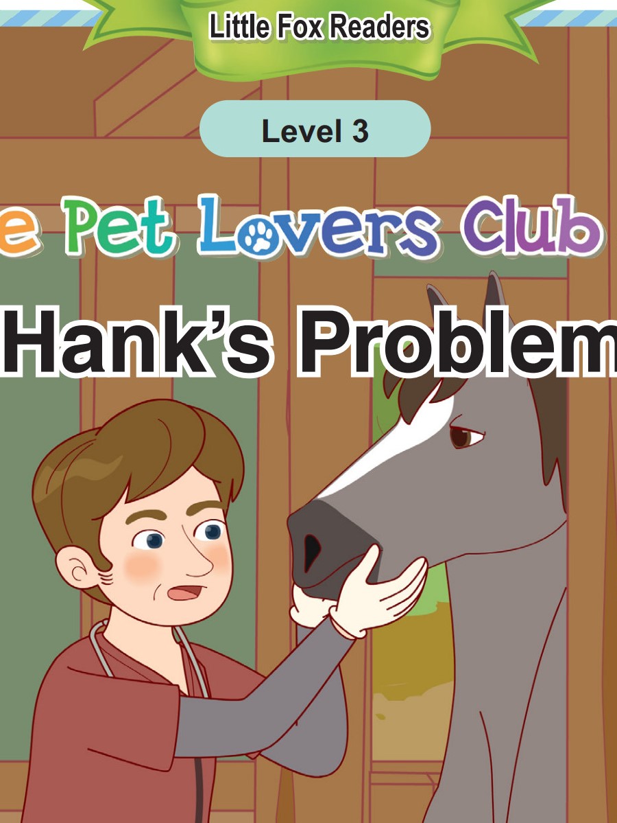 The Pet Lovers Club 55 - Hank's Problem
