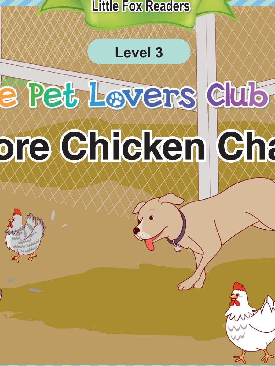 The Pet Lovers Club 62 - No More Chicken Chasing!