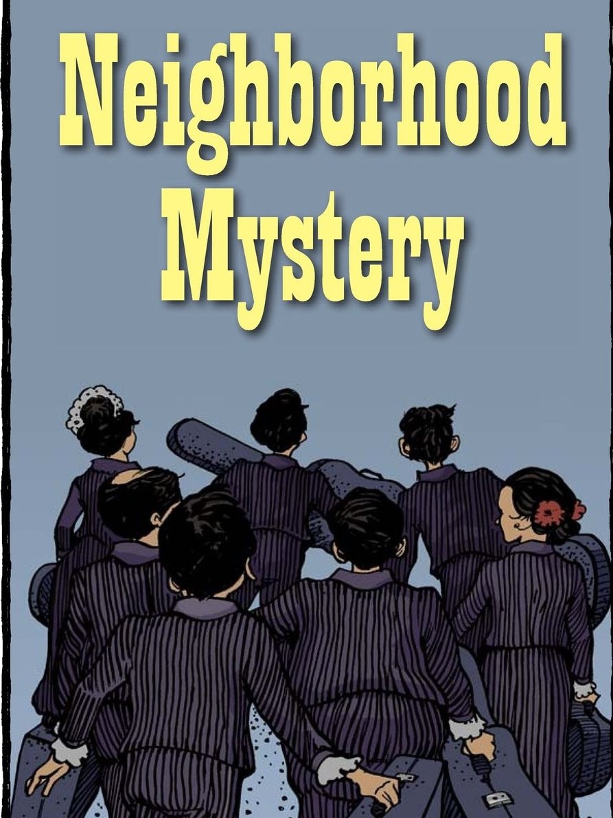 Neighborhood Mystery