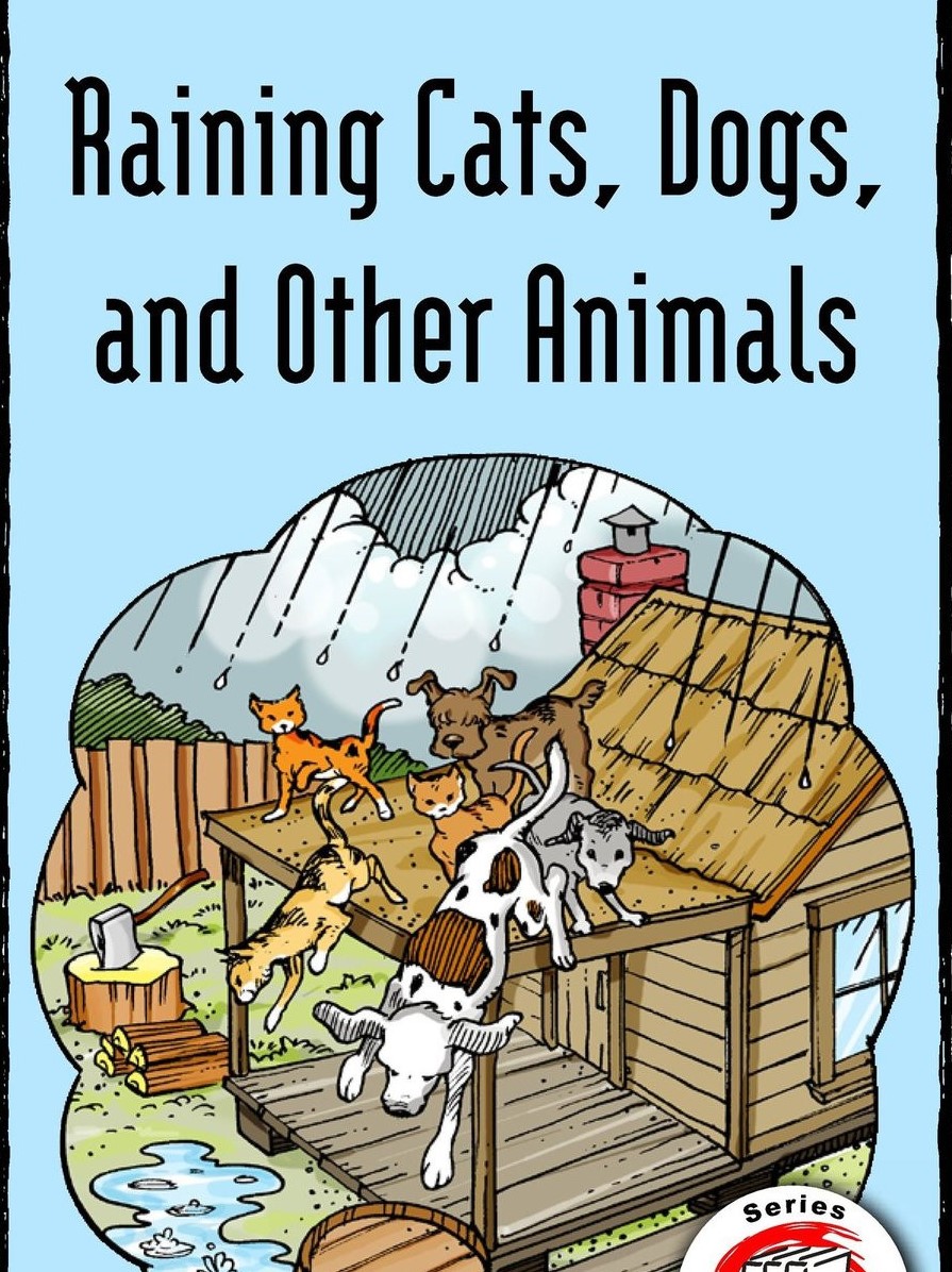 Raining Cats, Dogs, and Other Animals