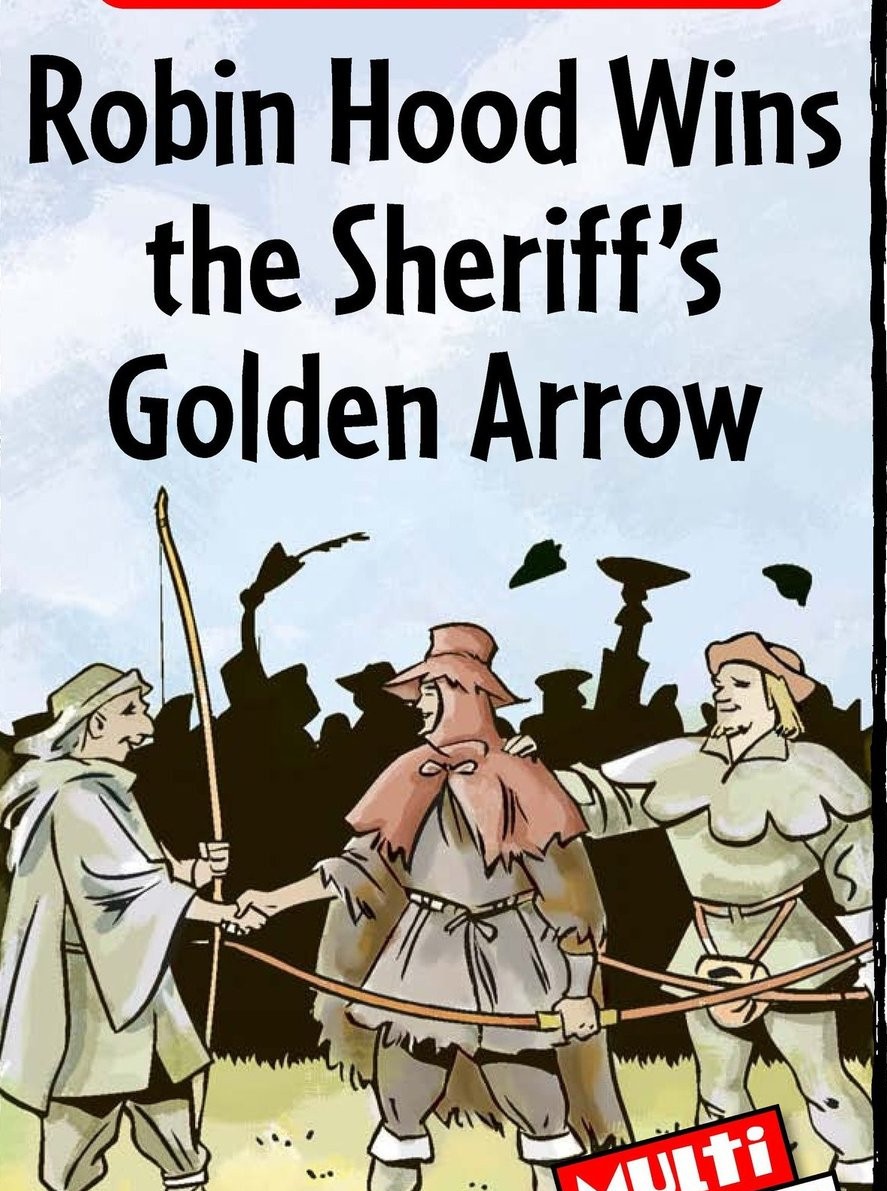 Robin Hood Wins the Sheriff's Golden Arrow