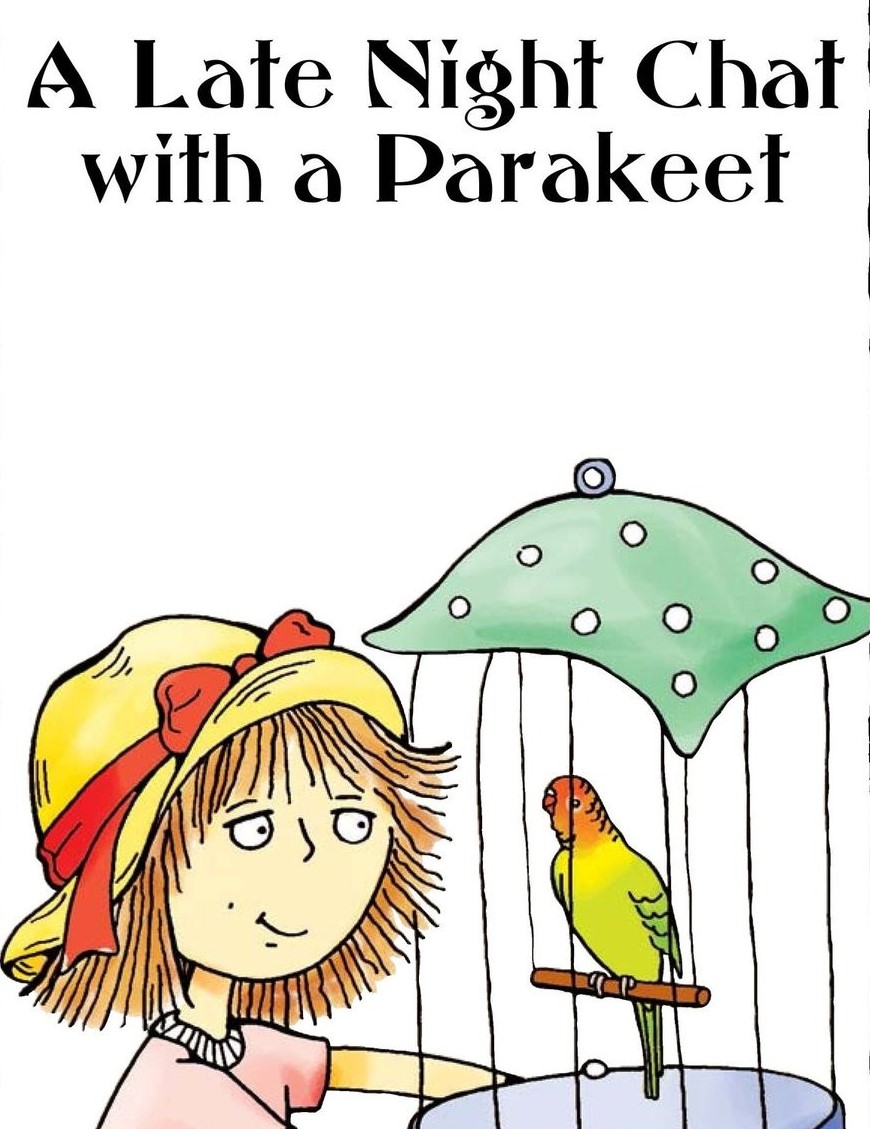 A Late Night Chat with a Parakeet