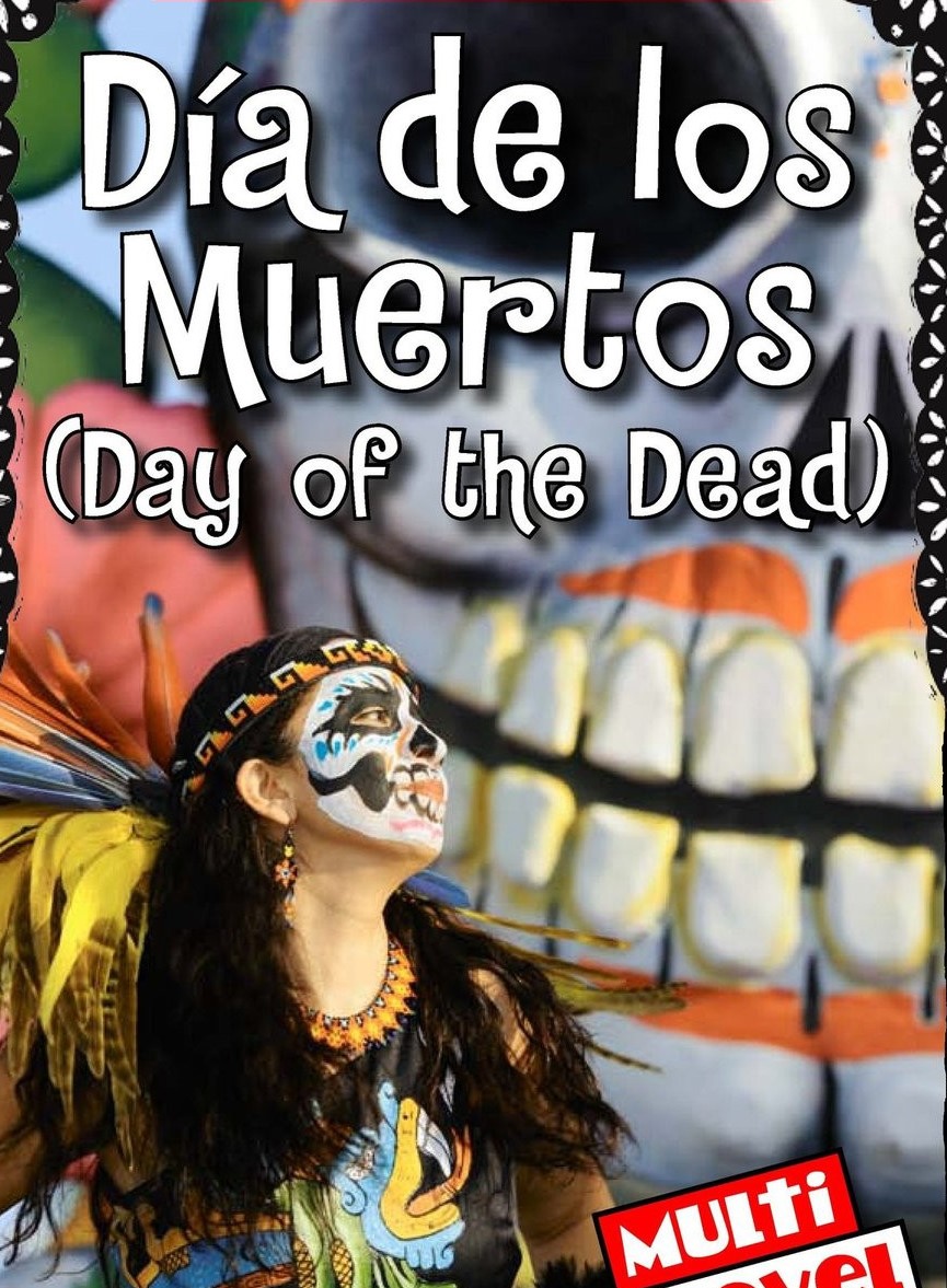 Dia  de  los Muertos (Day of the Dead)