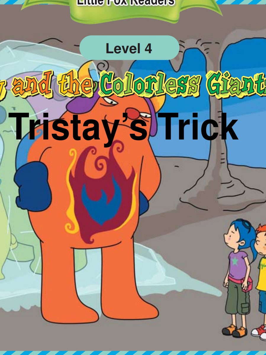 Tristay's Trick