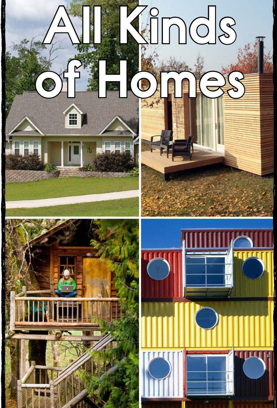All Kinds of Homes