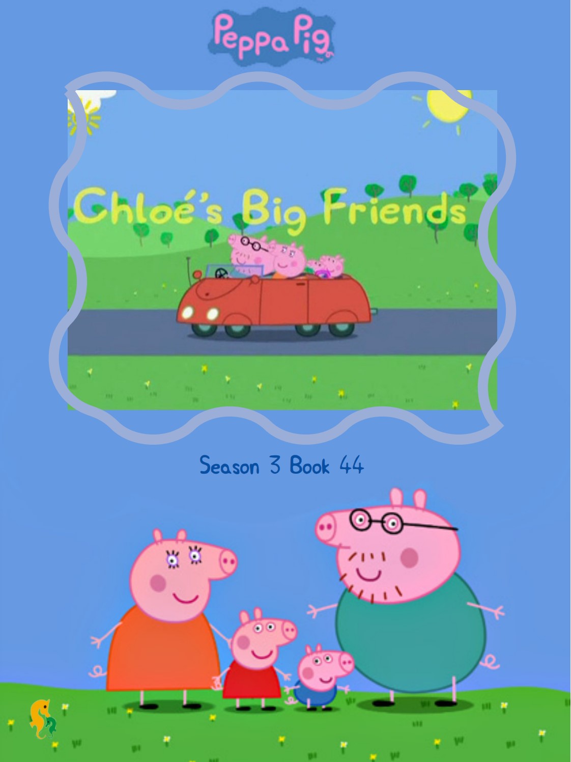 Chloé's Big Friends