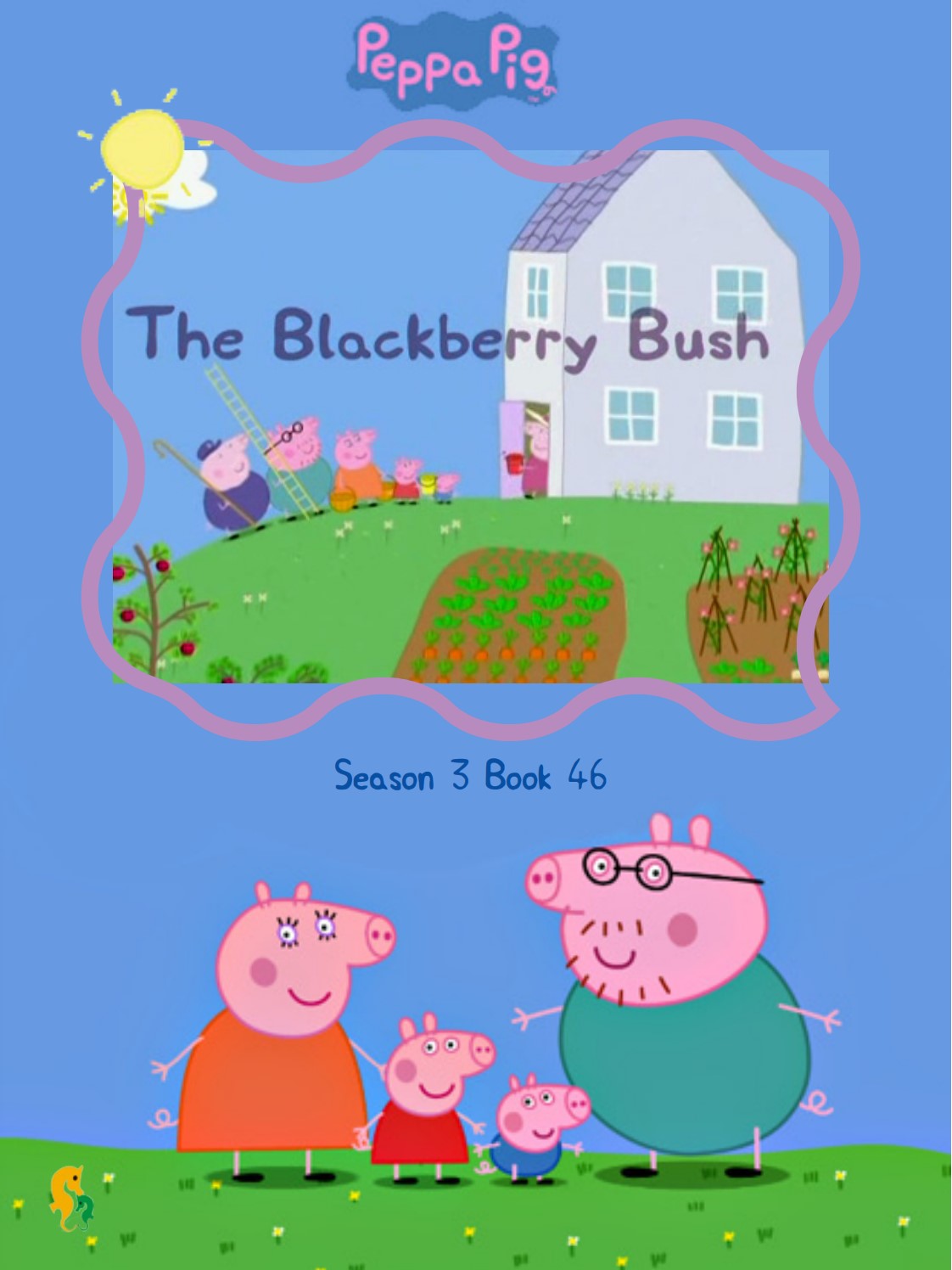 The Blackberry Bush