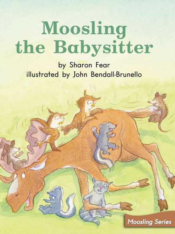 Moosling the Babysitter