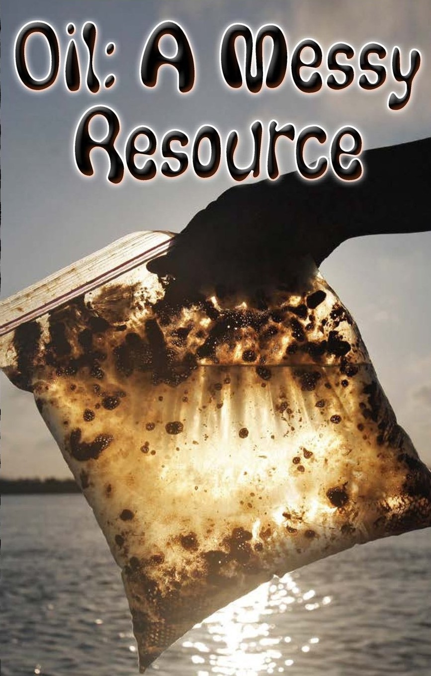Oil A Messy Resource