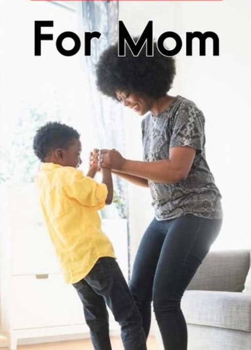 For Mom