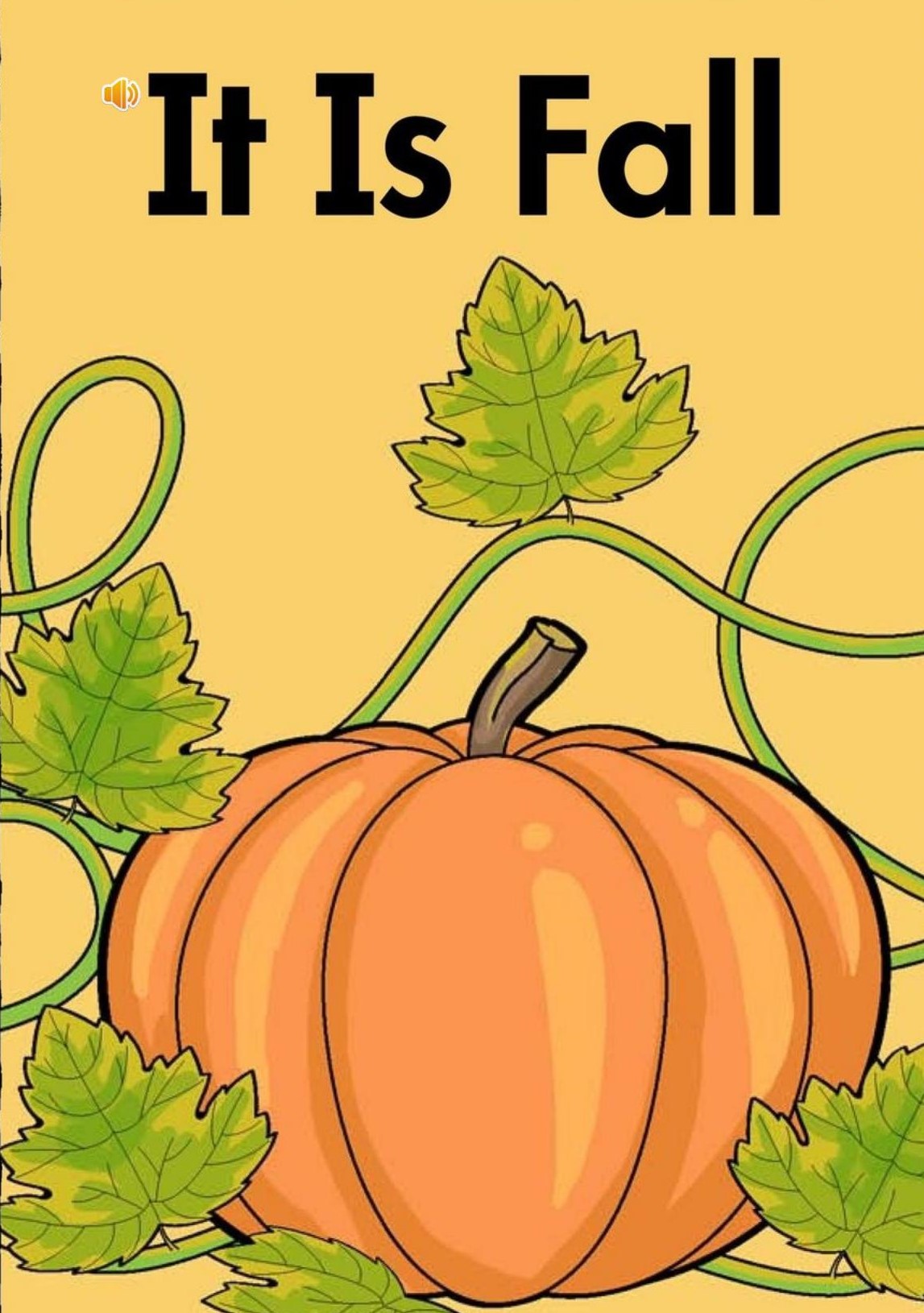 It is fall