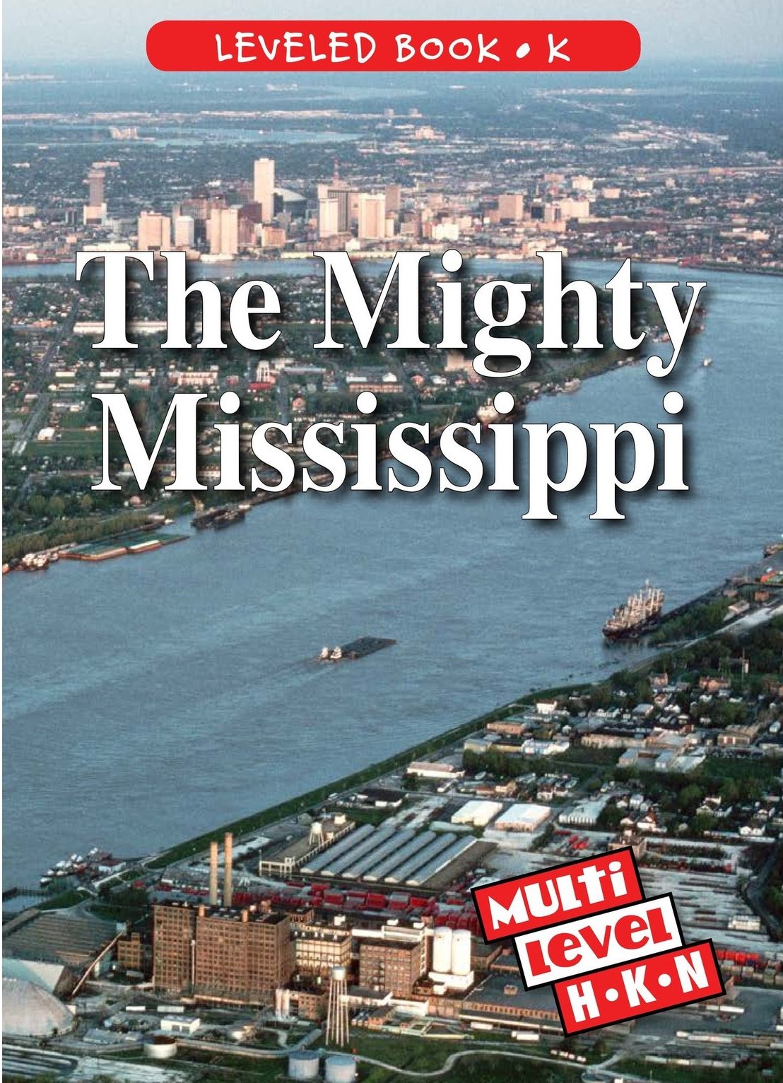 The Mighty Mississippi