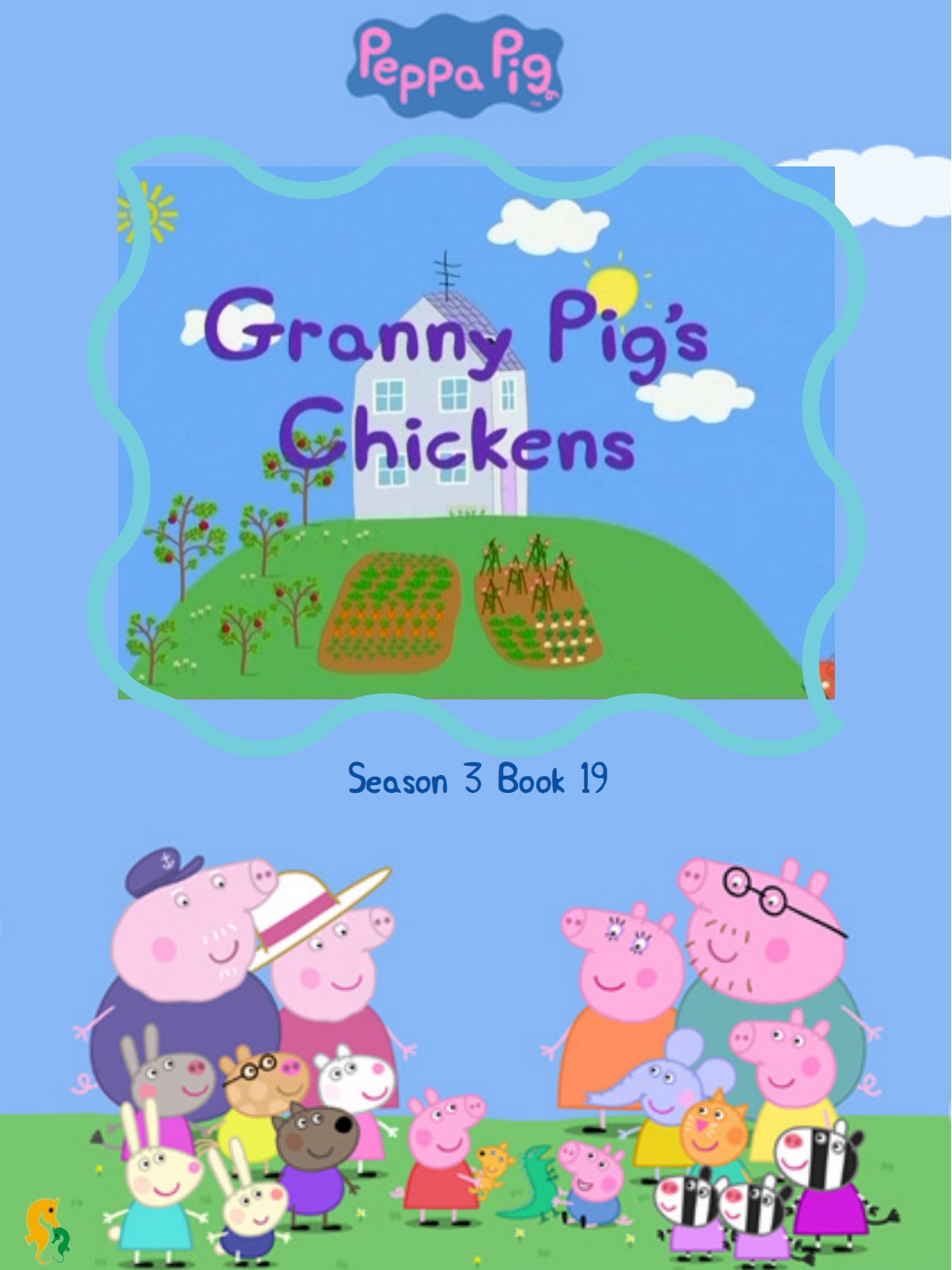 Granny Pig's Chickens
