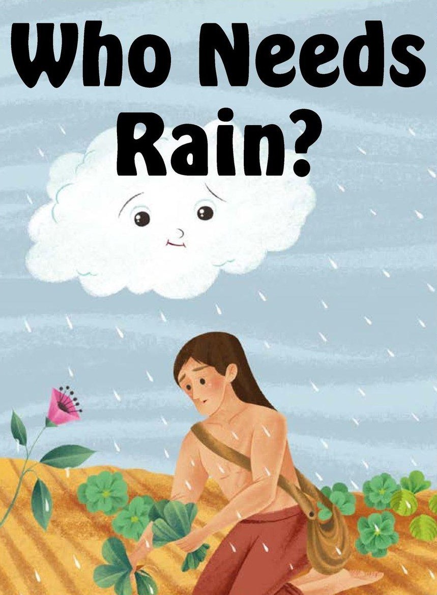 Who Needs Rain