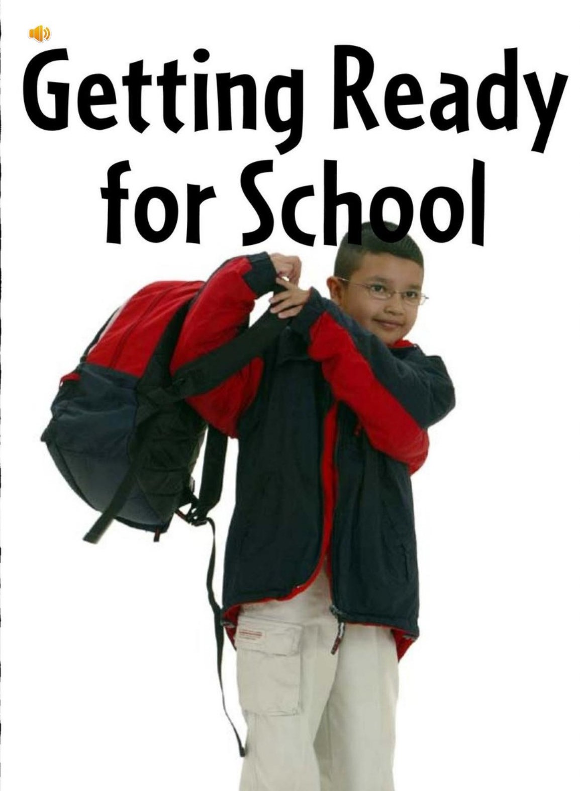 Getting Ready for School