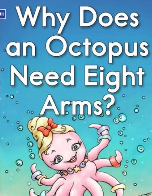 Why Does an Octopus Need Eight Arms?
