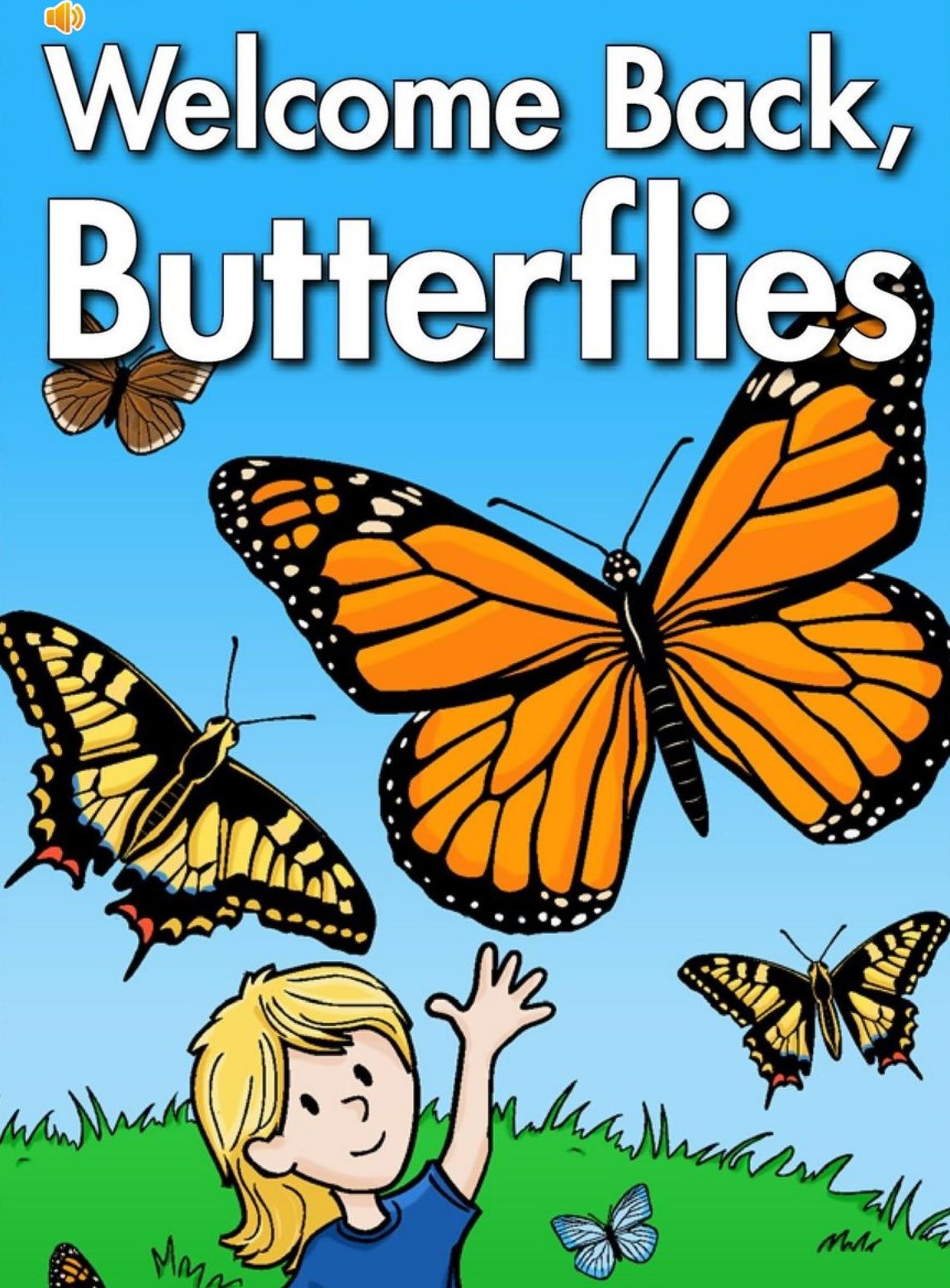 Welcome Back,Butterflies
