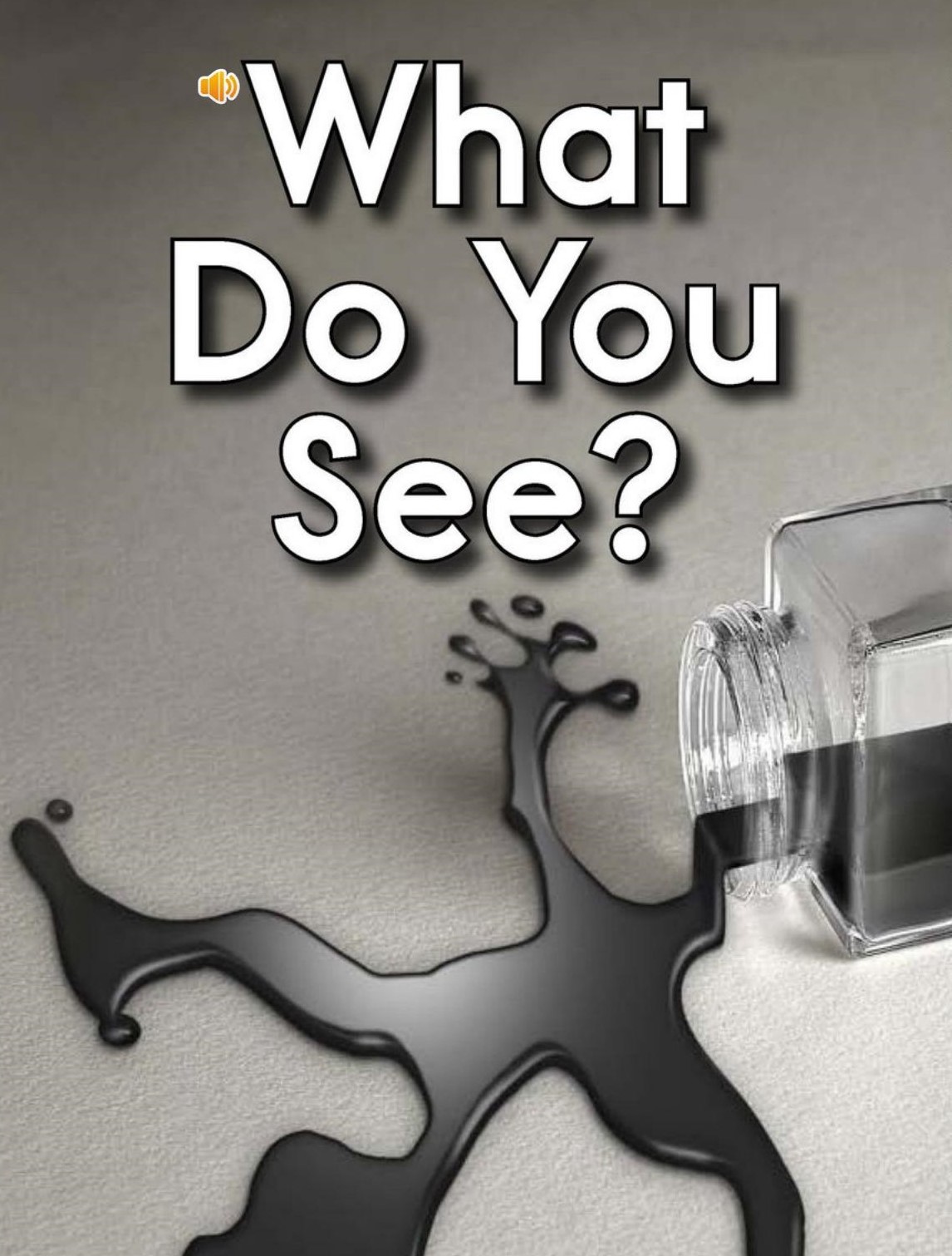 What Do You See?