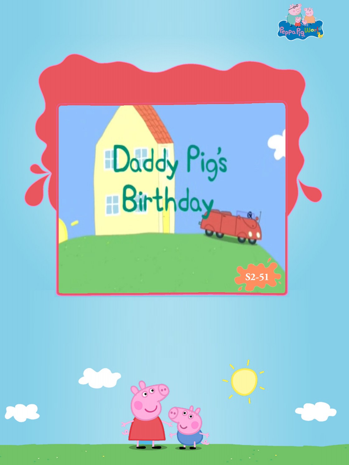 Daddy Pig's Birthday