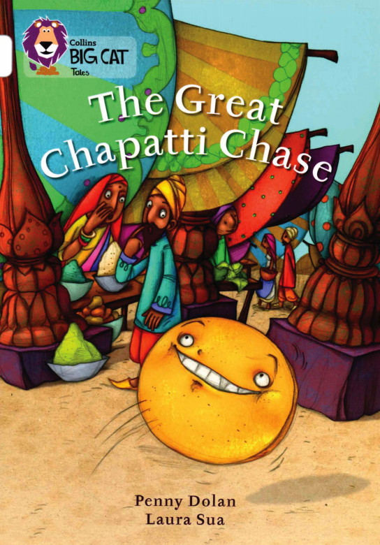 The Great Chapatti Chase