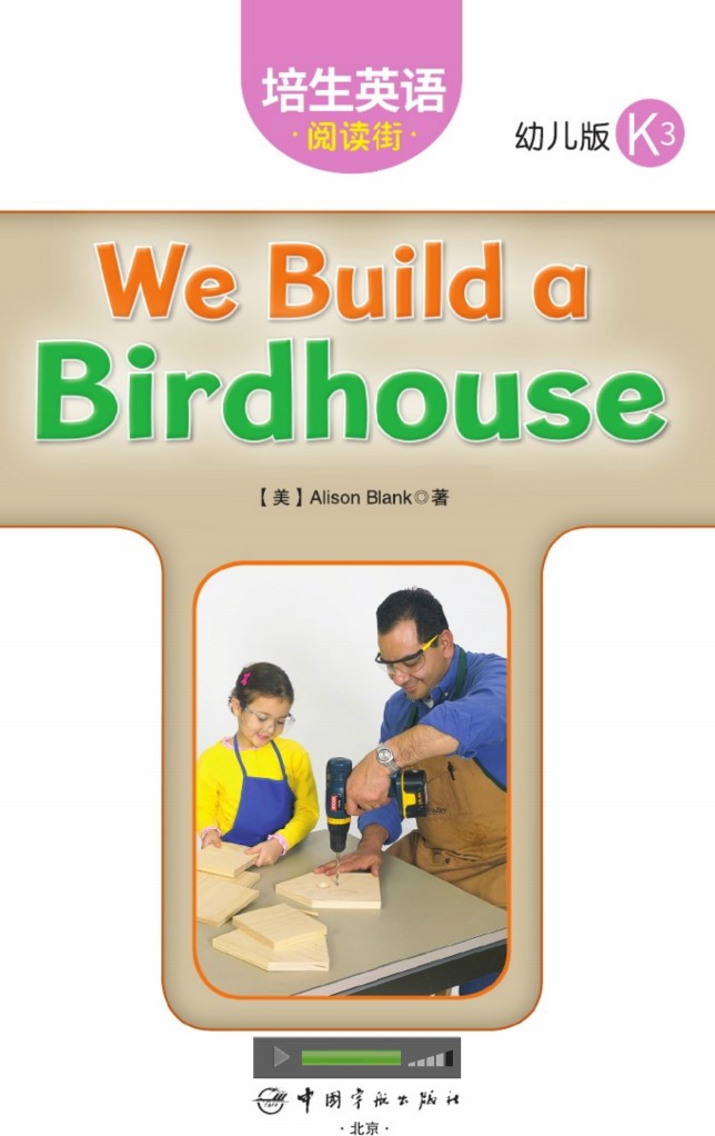 We Build a Birdhouse